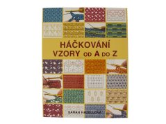 Háčkování: Vzory od A do Z